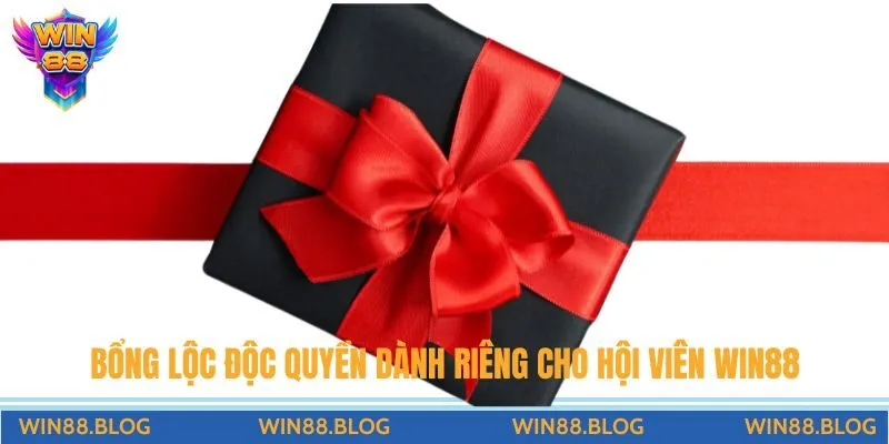 Bổng lộc độc quyền dành riêng cho hội viên Win88