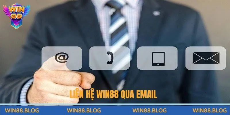 Liên hệ Win88 qua email