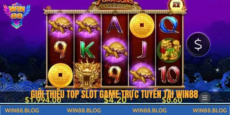 Gợi ý các top slot game trực tuyến tại Win88 hot nhất